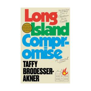 LONG ISLAND COMPROMISE | BRODESSER AKNER TAFFY (ISBN: 9780593133514)