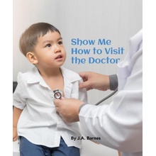 Show Me How to Visit the Doctor