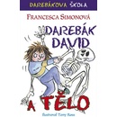 Darebák David a tělo
