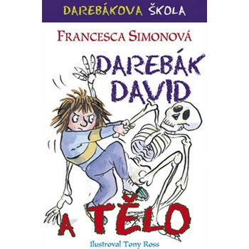 Darebák David a tělo
