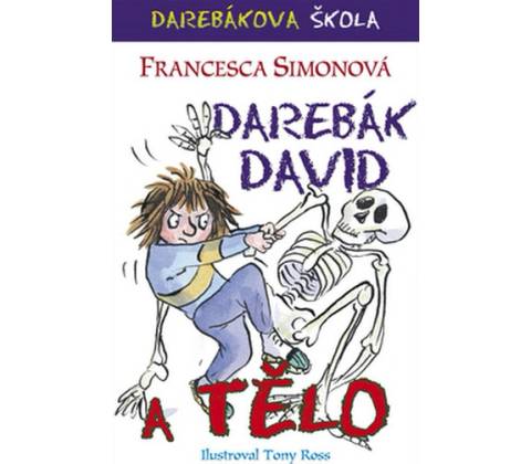 Darebák David a tělo