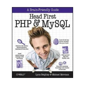Head First PHP & MySQL | Lynn Beighley (ISBN: 9780596006303)