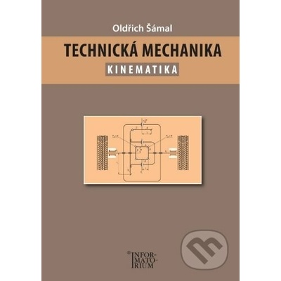 Technická mechanika - Oldřich Šámal