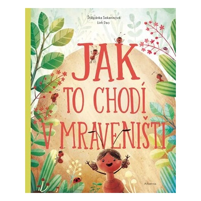 Jak to chodí v mraveništi