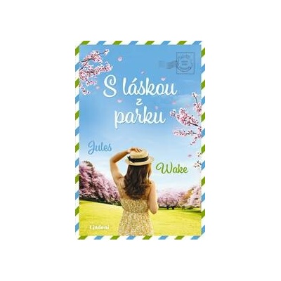 S láskou z parku - Jules Wake