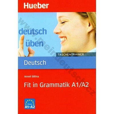 Fit in Grammatik A1 / A2 rad Deutsch üben: Taschentrainer cvičebnica nemeckej gramatiky