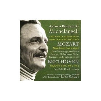 Michelangeli, Arturo Benedetti - Mozart - Piano Concerto In D, K466, Sonata No. 3 In C, Op. 2 No. 3.
