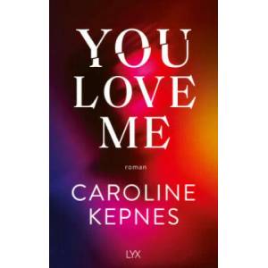 You Love Me | Katrin Reichardt (ISBN: 9783736314313)
