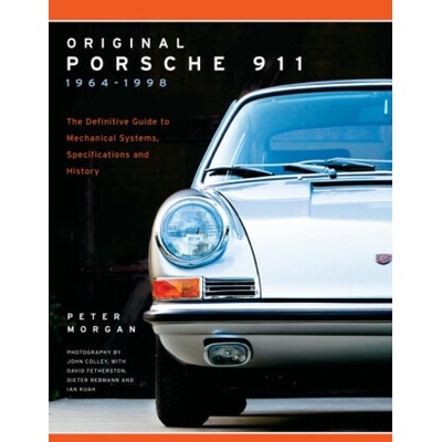 Original Porsche 911 1964-1998 - Peter Morgan