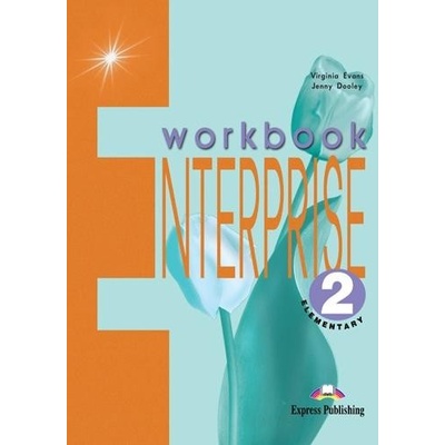 Enterprise 2 Workbook Elementary Virginia Evans, Jenny Dooley