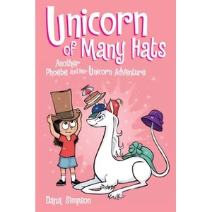 Unicorn of Many Hats | Dana Simpson (ISBN: 9781449489663)