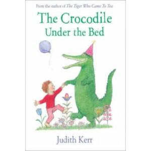 Crocodile Under the Bed | Judith Kerr (2015)