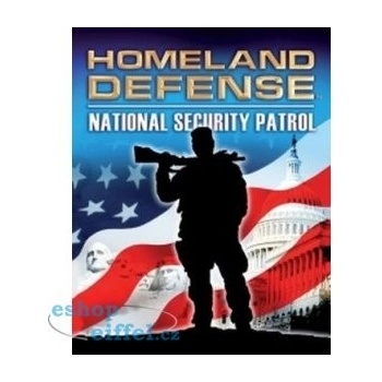 Homeland Defense: National Security Patrol