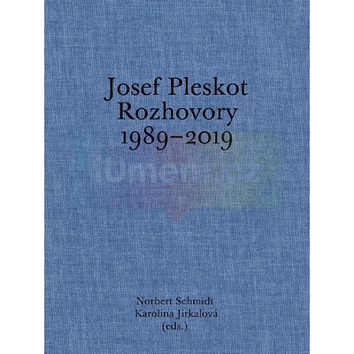 Josef Pleskot. Rozhovory 1989–2019