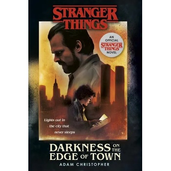 Stranger Things Darkness on the Edge of Town