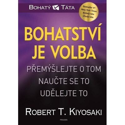 Bohatství je volba