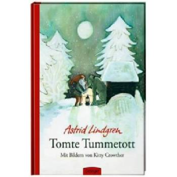 Tomte Tummetott | Astrid Lindgren, Kitty Crowther, Silke Hacht