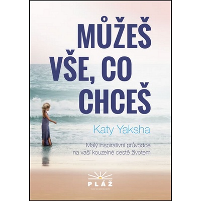 Můžeš vše, co chceš