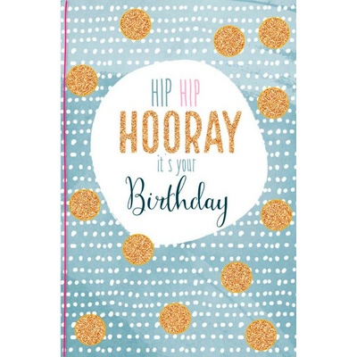 Přání k narozeninám s obálkou Artebene Hip Hip Hooray It´s Your Birthday