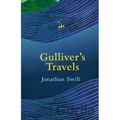 Gulliver’s Travels - Legend Classics - Jonathan Swift