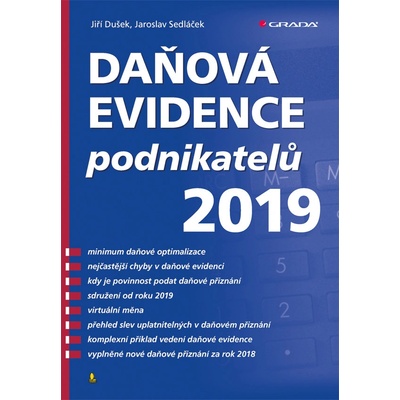 Daňová evidence podnikatelů 2019 - Jiří Dušek; Jaroslav Sedláček