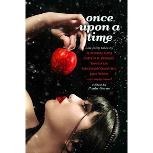 Once Upon a Time: New Fairy Tales | Theodora Goss (ISBN: 9781607014041)