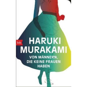 Von Männern, die keine Frauen haben | Haruki Murakami, Ursula Gräfe (ISBN: 9783442717064)