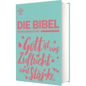 Schulbibel Einheitsübersetzung | Österreichs Bischöfe Deutschlands (ISBN: 9783460440593)