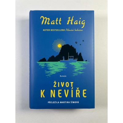 Život k nevíře