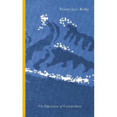 Optician of Lampedusa | Emma Jane Kirby