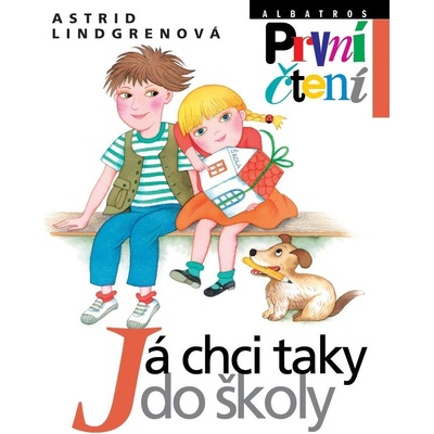 Já chci taky do školy - Astrid Lindgren