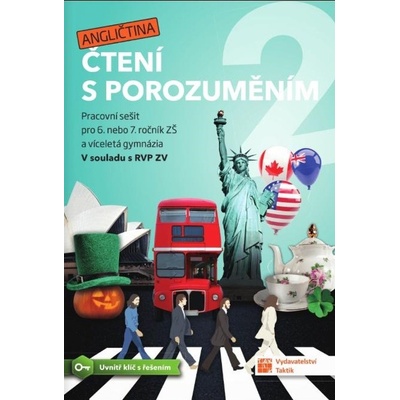 Čtení s porozuměním 2 – Angličtina - pracovní sešit pro 6. nebo 7. ročník ZŠ a víceletá gymnázia