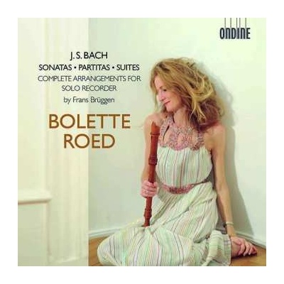 Johann Sebastian Bach - Sonatas, Partitas & Suites (Complete Arrangements For Solo Recorder) CD – Hledejceny.cz