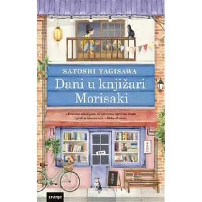 Dani u knjižari Morisaki | Satoshi Yagisawa