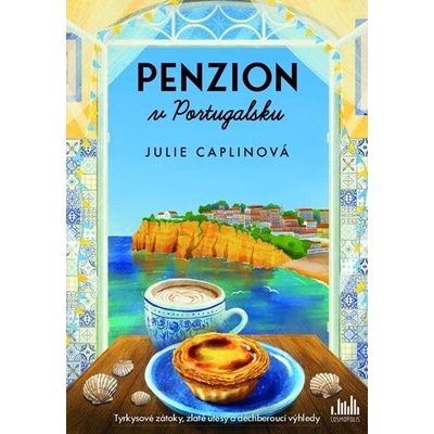 Penzion v Portugalsku - Julie Caplinová – Hledejceny.cz