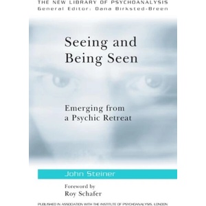 Seeing and Being Seen | John Steiner (ISBN: 9780415575065)