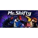 Mr. Shifty