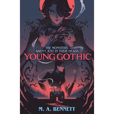 Young Gothic - M.A. Bennett
