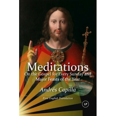 Meditations on the Gospel for Every Sunday and Major Feasts of the Year: First English Translation (LARGE PRINT)
