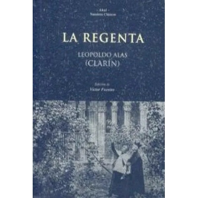 La Regenta | Leopoldo Alas