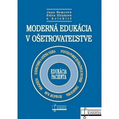 Moderná edukácia v ošetrovateľstve