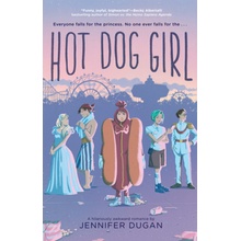 Hot Dog Girl Dugan JenniferPaperback