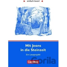 einfach lesen 1 Mit Jeans in die Steinzeit