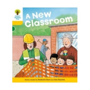 Oxford Reading Tree: Level 5: More Stories B: A New Classroom | Roderick Hunt (ISBN: 9780198482628)
