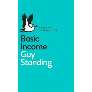 Basic Income | GUY STANDING (ISBN: 9780141985480)