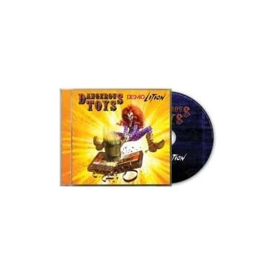 Dangerous Toys - Demolition CD