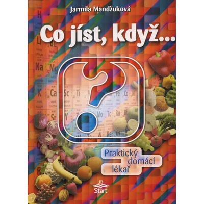 Co jíst, když- Jarmila Mandžuková