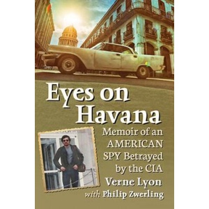 Eyes on Havana | Verne Lyon, Philip Zwerling (ISBN: 9781476670904)