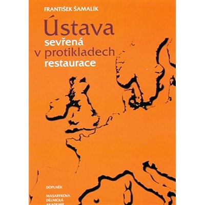 Ústava sevřená v protikladech restaurace - František Šamalík