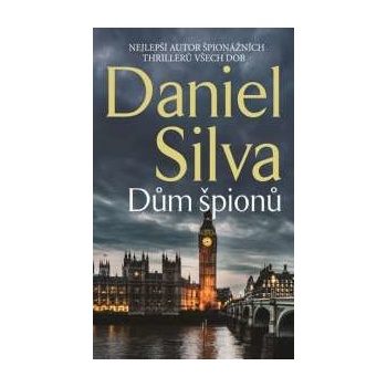 Dům špionů - Daniel Silva